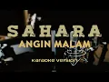 Download Lagu Karaoke - SAHARA - Angin Malam