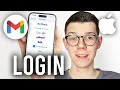 How To Login To Gmail On iPhone - Full Guide