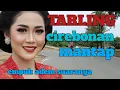 Download Lagu TARLING CIREBONAN_ENAK DIDENGAR TENANG RASANYA AYEM BANGET