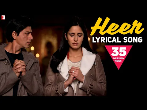 Download MP3 Lyrical | Heer | Song with Lyrics | Jab Tak Hai Jaan | Shah Rukh Khan, Katrina | A R Rahman | Gulzar
