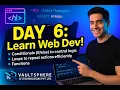 Day 6 - Mastering JavaScript Logic Conditionals Loops Functions