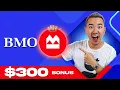 BMO Bank Review 300 Checking Account Bonus