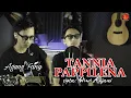 Download Lagu Agung Fany - TANNIA PAPPILENA cipta : Wiwi Anjani KDI (Cover Musik Video) @af_officialmusik