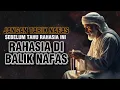 Download Lagu RAHASIA NAFAS PARA WALI ILMU TINGKAT TINGGI YANG DISEMBUNYIKAN🌟RUANG SUNYI