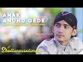Download Lagu ANAK ANUNG GEDE DUWUR LENGKUNG-LENGKUNG (SholliWasalimda) - SHOLAWAT MERDU GUS ULINNUHA TERBARU 2025