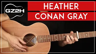 Download Heather Guitar Tutorial Conan Gray Guitar Lesson |Easy Chords + Strumming| MP3