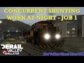 Concurrent Shunting Jobs at Night - Job 1