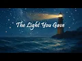 Download Lagu [𝑻𝒉𝒂𝒏𝒌 𝒚𝒐𝒖 𝑰 𝒘𝒂𝒏𝒏𝒂 𝒔𝒂𝒚 𝒕𝒉𝒂𝒏𝒌 𝒚𝒐𝒖] The Light You Gave (Official Music Video)