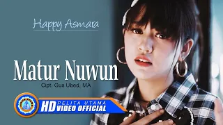 Lirik Lagu Matur Nuwun (Dan Artinya) - Happy Asmara