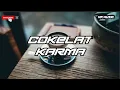 Lagu Cokelat karma (lirik)