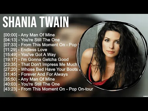 Download MP3 Shania Twain Greatest Hits ~ Top 100 Artists To Listen in 2022 \u0026 2023