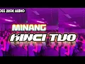Lagu MINANG KINCI TUO _ REMIX 🌴 [ BOSS JHOE AUDIO MAUMERE ] 🌲