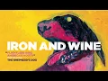 Download Lagu Iron \u0026 Wine - Flightless Bird, American Mouth  [LYRIC VIDEO Spanish/English] Subtitulado Español