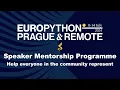 EuroPython 2024 Mentorship Programme - Ask me Anything about the CfP