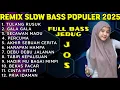 TULANG RUSUK - GALA GALA - REMIX SLOW BASS - LAGU DANGDUT POPULER 2025 - FULL BASS AUDIO JERNIH