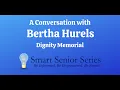 A Conversation with Bertha Hurels of Dignity Memorial