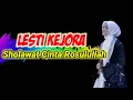 Lesti Kejora Sholawat Cinta Rosulullah - Alm. Ustadz Jefri Al Bukhori