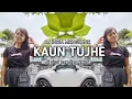 Download Lagu DJ INDIA KAUN TUJHE, REMIX INDIA MENGKANE VIRAL PALING ENAK 
