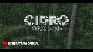 cidro versi bahasa sunda melowmask cover lyrics video