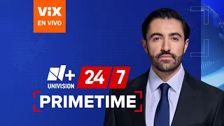 Noticias N+ Univision Primetime, viernes 4 de septiembre de 2026  | N+ Univision 24/7