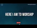 Here I Am To Worship || 3 Hour Piano Instrumental for Prayer and Worship