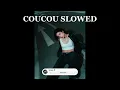 Willylancien - Coucou (Slowed + Reverb) 🌙 | Smaiin