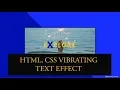HTML CSS VIBRATION TEXT EFFECT try yourself source code in next