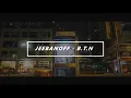 Jeebanoff  —  B.T.N (Better Than Now); Sub Español