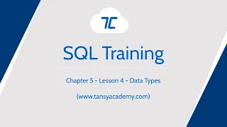 Tansy SQL Course Data Types Chapter 5 Lesson 4