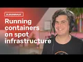 Download Lagu Running containers on spot infrastructure in AWS
