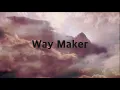 Leeland - Way Maker (1 hour)(Lyrics)
