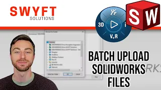 Batch Upload with 3DEXPERIENCE SOLIDWORKS