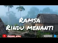 Download Lagu Ramsa- rindu menanti #laguorangasli