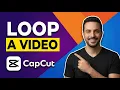 How To Loop A In CapCut Easy Guide