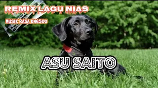 Download DJ Nias Asu Saito Cipta Alisama Gea Cover by Bryan Zebua O_S_T CHANNEL OFFICIAL Rasa KN 6500 MP3