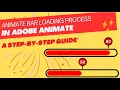 Creating a Loading Process Bar with Percentage in Adobe Animate A Step-by-Step Guide