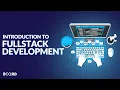 Introduction to Full-Stack development Full-Stack Development Course Board Infinity