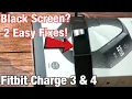 Fitbit Charge 3 4 How to Fix Black Screen 2 Easy Fixes