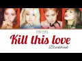 Download Lagu Black pink  - kill this love | arabic sub