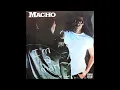 Lagu Macho - Because There Is Music In The Air (1978)