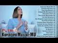 Download Lagu Kupercaya Mujizat Mu - Lagu Rohani Terbaru PUTRI SIAGIAN [ Kumpulan Lagu Rohani Terpopuler ]