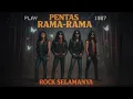 Download Lagu ROCK SELAMANYA - Pentas Rama Rama