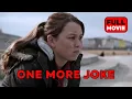 One More Joke English Full Movie