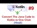 Kotlin Programming Language Using IntelliJ Convert Java Code to Kotlin Code in One Click