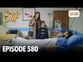 Download Lagu Elif Aflevering 580 | Engelse ondertiteling