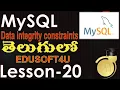 Data integrity constraints introduction in MySQL - Telugu-Lesson-20