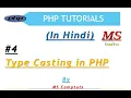 Type Casting in PHP Explicit casting Implicit Casting