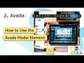How to Use the Avada Modal Element