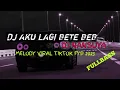 Lagu DJ AKU LAGI BETE BEB AKU LAGI SENSI - GA ADA WAKTU BEIB | REMIX BY DJ NANSUYA VIRAL TIKTOK TERBARU