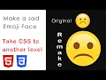 Make a Cool Sad Emoji Face with HTML and CSS Take CSS on another level
